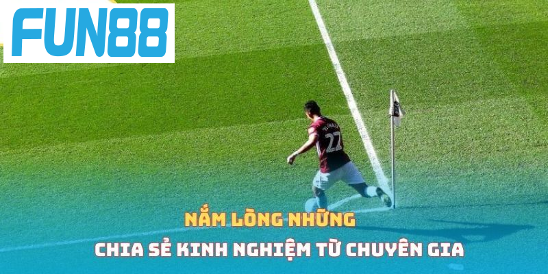 Nắm lòng những chia sẻ kinh nghiệm từ chuyên gia