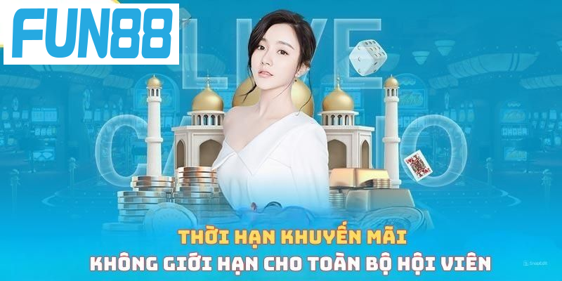 Thời hạn khuyến mãi không giới hạn cho toàn bộ hội viên